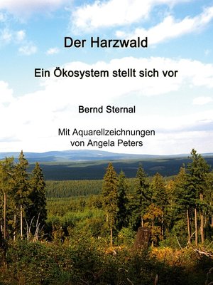 cover image of Der Harzwald--Ein Ökosystem stellt sich vor